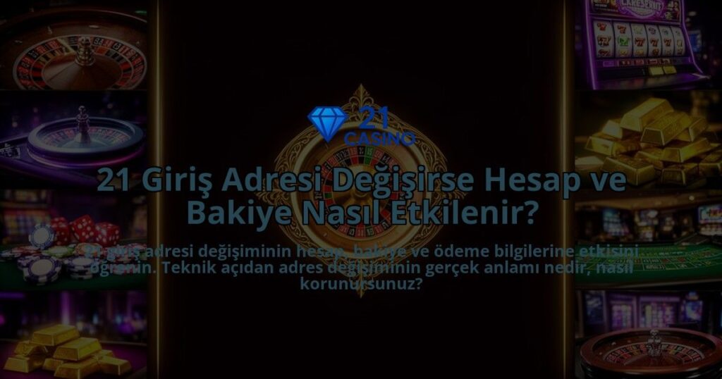 21-Giris-Adresi-Degisirse-Hesap-ve-Bakiye-Nasil-Etkilenir-overlay-1786631152.jpg