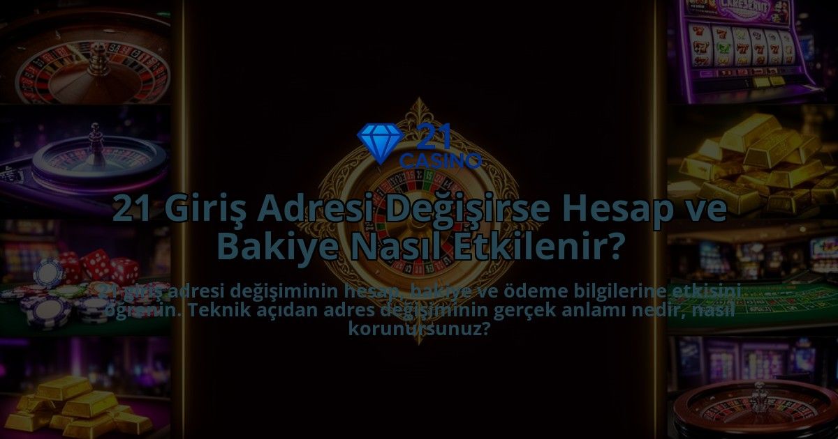 21-Giris-Adresi-Degisirse-Hesap-ve-Bakiye-Nasil-Etkilenir-overlay-1786631152.jpg